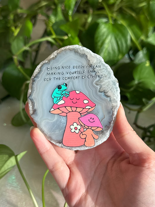 Motivational Mushrooms on Agate Slab