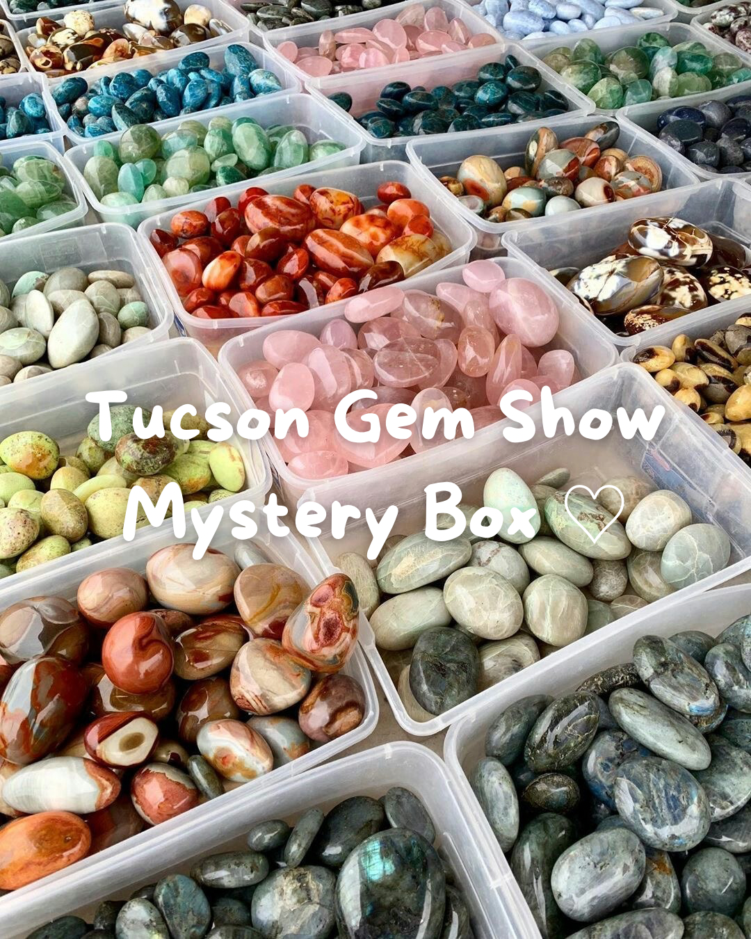 Tucson Gem Show Mystery Box